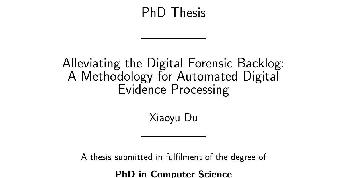 Top of the first page of Alleviating the Digital Forensic Backlog: A Methodology for Automated Digital Evidence Processing